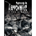 Survival In Auschwitz