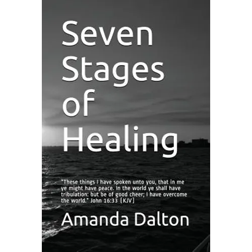 Seven Stages of Healing