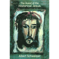 The Quest of the Historical Jesus