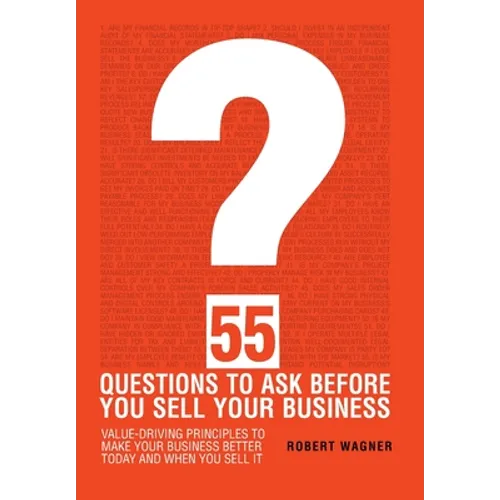 55 Questions to Ask Before You Sell Your Business