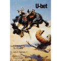 U-Bet: A Greenhorn in Old Montana