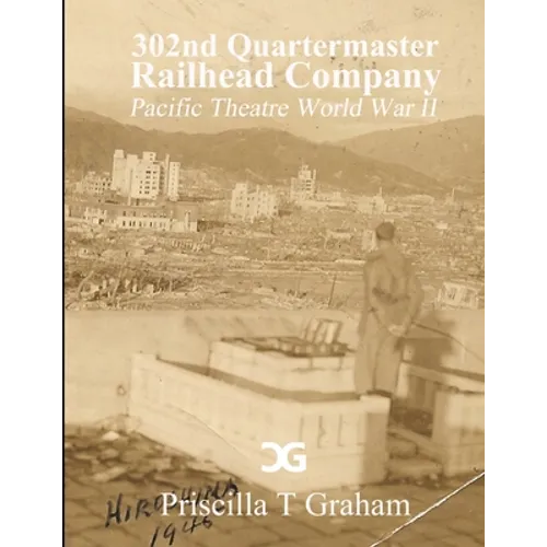 302nd Quartermaster Railhead Company