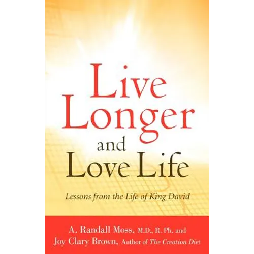 Live Longer and Love Life