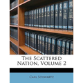 The Scattered Nation, Volume 2