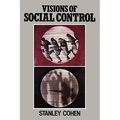 Visions of Social Control: Crime, Punishment and Classification