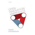 Open Innovation Results: Going Beyond the Hype and Getting Down to Business
