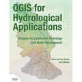 QGIS for Hydrological Applications: Recipes for Catchment Hydrology and Water Management
