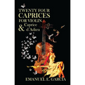 Twenty Four Caprices for Violin and Caprice d'Adieu