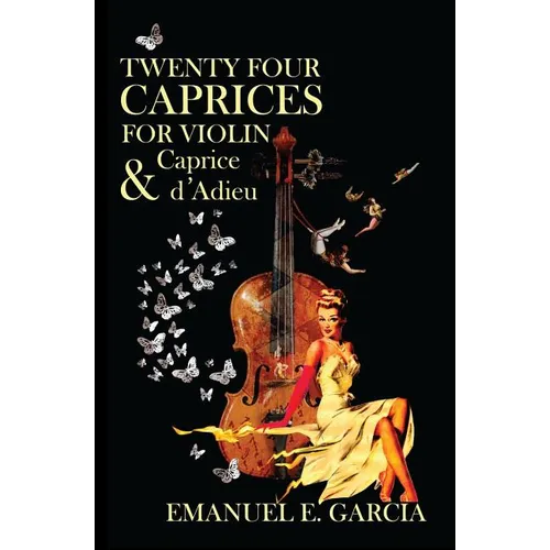 Twenty Four Caprices for Violin and Caprice d'Adieu