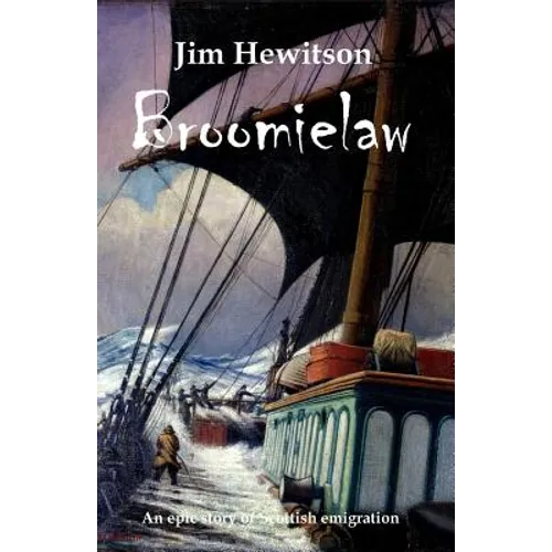 Broomielaw: Scottish Historical Fiction