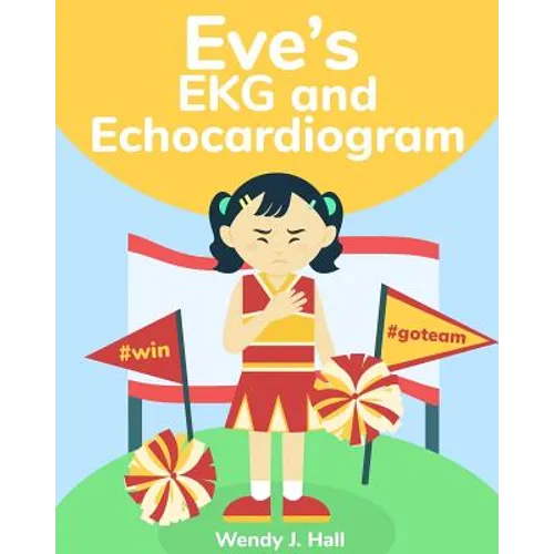 Eve's EKG and Echocardiogram