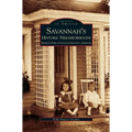 Savannah's Historic Neighborhoods: Ardsley Park, Chatham Crescent, Ardmore