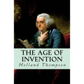 The Age of Invention