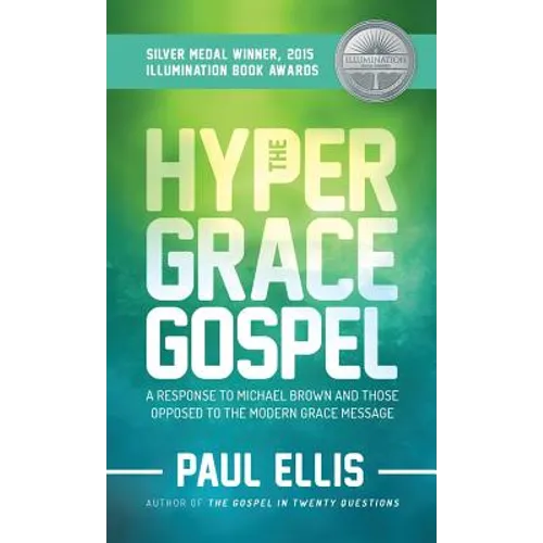 The Hyper-Grace Gospel