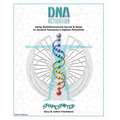 DNA Activation: Using Multidimensional Sound & Music to Awaken Humanity's Highest Potentials