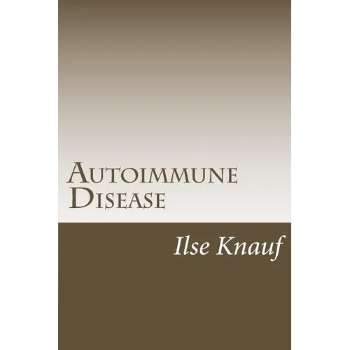 Autoimmune Disease: The Natural Approach