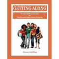 Getting Along: Social Skills Activities for Middle and High School Students