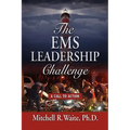The EMS Leadership Challenge: A Call To Action