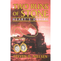 Two Runs of Stone "Heart's Desire"