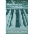 Fear of Judging: Sentencing Guidelines in the Federal Courts