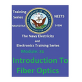 The Navy Electricity and Electronics Training Series: Module 24 Introduction To Fiber Optics