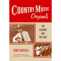 Country Music Originals: The Legends and the Lost