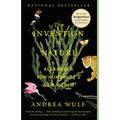 The Invention of Nature: Alexander Von Humboldt's New World