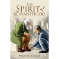 The Spirit of Servanthood