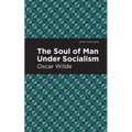 The Soul of Man Under Socialism