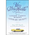 Miss Dreamsville and the Collier County Women's Literary Society