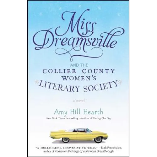 Miss Dreamsville and the Collier County Women's Literary Society