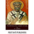The Writings of St. Clement of Rome