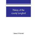 History of the county Longford