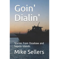 Goin' Dialin': Stories from Ossabaw and Sapelo Islands