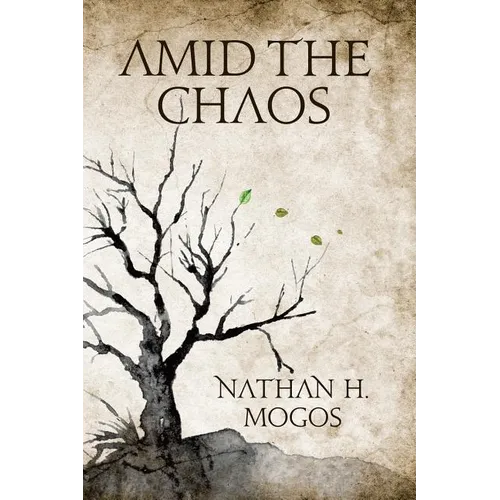 Amid the Chaos