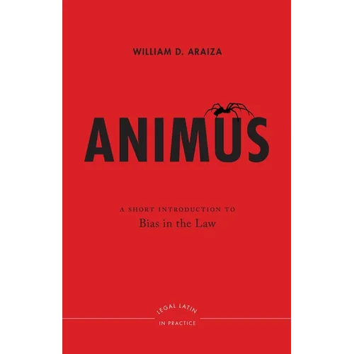 Animus: A Short Introduction to Bias in the Law