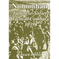 Nomonhan: Japanese-Soviet Tactical Combat, 1939