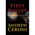 First Bullet