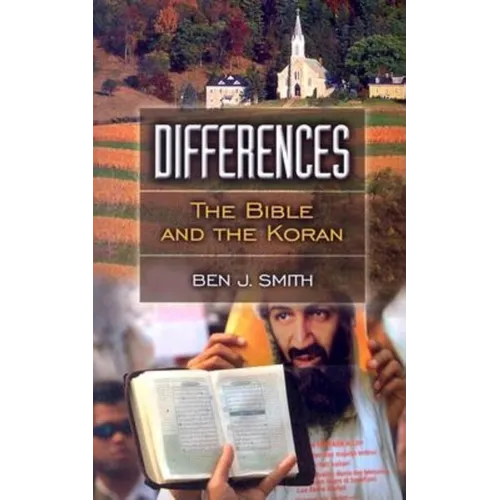 Differences: The Bible and the Koran