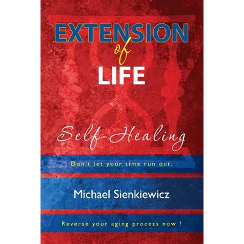 Extension of Life: Self-Healing