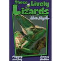 Those Lively Lizards