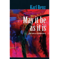 May It Be As It Is: The Embrace of Helplessness