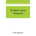 The book of Arran (Volume II)