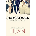 Crossover: Franchise Mtg.