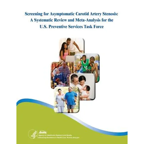 Screening for Asymptomatic Carotid Artery Stenosis: A Systematic Review and Meta-Analysis for the U.S. Preventive Services Task Force