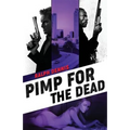 Pimp for the Dead