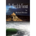 The Miner & the Viscount