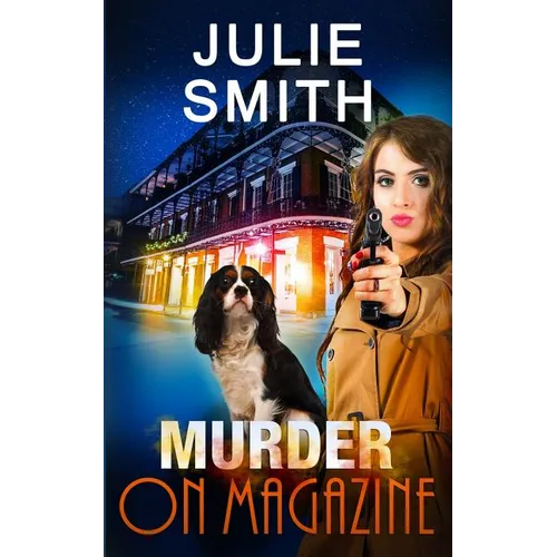 Murder On Magazine: A Skip Langdon Mystery