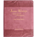 Jesus Always Note-Taking Edition, Leathersoft, Burgundy, with Full Scriptures: Embracing Joy in His Presence (a 365-Day Devotional)