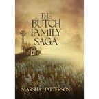 The Butch Family Saga - Hardcover